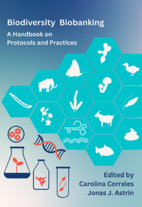 Biodiversity Biobanking – a Handbook on Protocols and Practices